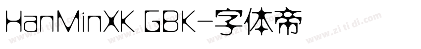 HanMinXK GBK字体转换